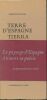 Terre d'Espagne. Tierra de Espana. Anthologie poétique. PECHERE Françoise