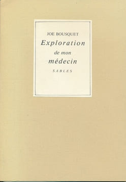Exploration de mon médecin. BOUSQUET Joe