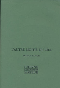 L'autre moitié du ciel. GUYON Patrick