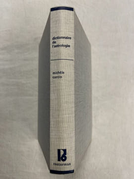 Dictionnaire de l'Astrologie. CURCIO Michèle