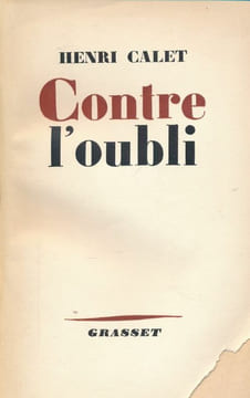 Contre l'oubli . CALET Henri