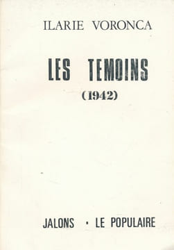 Les témoins (1942). VORONCA Ilarie