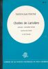 Charles de Lariviere historien - humaniste français homme de France et de l'Europe. MARCHAL Gaston-Louis