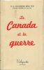 Le Canada et la guerre. MACKENZIE KING W.L. 