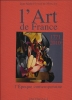 L'art de France. Complet 3 volumes . PEROUSE de MONTCLOS Jean-Marie 