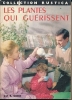 Les plantes qui guérissent. CONTE E.