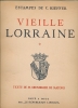 Vieille Lorraine . GROSDIDIER de MATONS M - KIEFFER C 