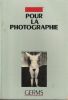 Pour la photographie. Collectif