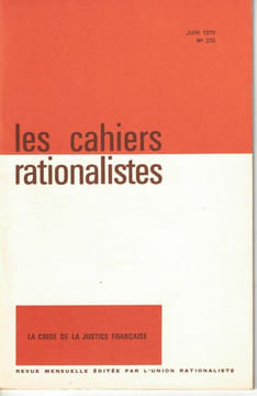 Les Cahiers Rationalistes . Rare réunion de 301 numéros . Collectif