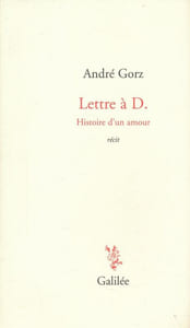 Lettres à D. Histoire d'un amour