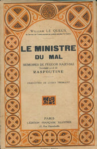 Le ministre du mal. Mémoires de Féodor Rajevski secrétaire privé de Raspoutine 