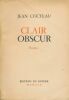 Clair obscur . COCTEAU Jean 