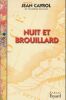 Nuit et brouillard. CAYROL Jean 