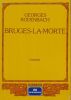 Bruges la morte. RODENBACH Georges 