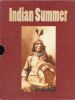 Indian Summer. Les premières nations d'Amerique du nord. COLLECTIF 