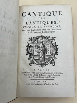 Cantique des Cantiques. traduit en françois, avec une explication tirée des Saints Pères et des Auteurs ecclésiastiques. COLLECTIF ] SAINT PERE 