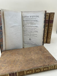 Cours d'étude pour l'instruction du Prince de Parme, aujourd'hui S. A. R. L'Infant D Ferdinand, Duc de Parme, Plaisance, Guastalle, etc