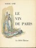 Le vin de Paris. Marcel AYME - Gaston BARRET