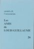 Carnets de l'association, Les amis de Louis Guillaume. 26. GUILLAUME Louis ]