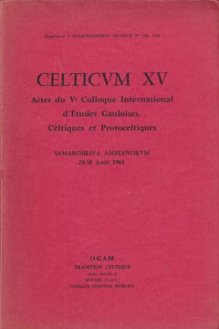 Cleticum. XV. Actes du Ve colloque International d'Etudes Gauloises, Celtiques et Protoceltiques. Samarobriva Ambianorum 28-30 août 1965. COLLECTIF