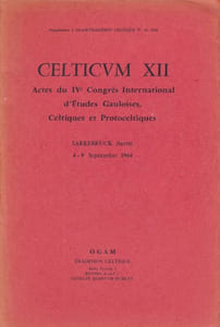 Cleticum. XII. Actes du IVe Congrès International d'Etudes Gauloises, Celtiques et protoceltiques. Sarrebruck (Sarre) 4-9 septembre 1964