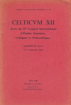 Cleticum. XII. Actes du IVe Congrès International d'Etudes Gauloises, Celtiques et protoceltiques. Sarrebruck (Sarre) 4-9 septembre 1964. COLLECTIF