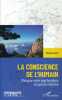 La conscience de l'Humain. Dialogue entre psychanalyse et pensée chinoise . LAURET Monique 