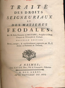 Traité des droits seigneuriaux et des matières féodales