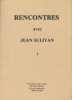 Rencontres avec Jean Sullivan. 1. COLLECTIF