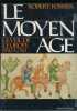 Le Moyen Age. Tome II : L'éveil de l'Europe. 950-1250. FOSSIER Robert