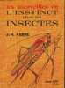 Les merveilles de l'instinct chez les insectes. FABRE Jean Henri