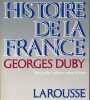 Histoire de la France . DUBY Georges 