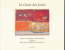 La chair des jours. BRIET Annie
