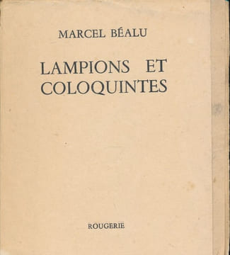 Lampions et coloquintes . BEALU Marcel 