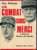 Un combat sans merci. L'affaire Pétain - De Gaulle . RAISSAC Guy