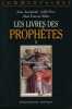 Les Livres des Prophètes. Tome II : Ezékiel - Daniel - Les douze petits prophètes. ASURMENDI Jésus - FERRY Joëlle - FOURNIER BIDOZ Alain