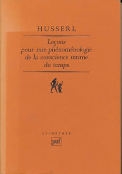 Leçons pour une phénoménologie de la conscience intime du temps. HUSSERL