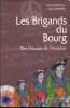 Les Brigands du Bourg. Des Chouans de l'Aveyron. DUMAS Pierre - VAISSIERE Marc