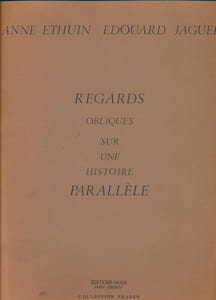 Regards Obliques Sur Une Histoire Parallele