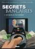 Secrets bancaires. 3. 1. Au-dessus de tout soupçon. RICHELLE Philippe - WACHS Pierre