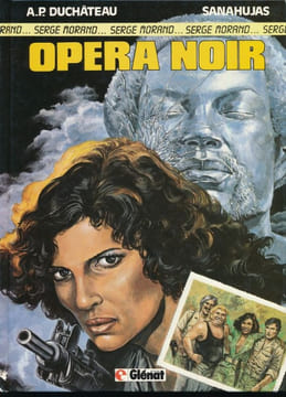 Serge Morand. Opéra noir. DUCHATEAU A. P - SANAHUJAS