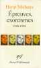Epreuves, exorcismes 1940 - 1944. MICHAUX Henri 