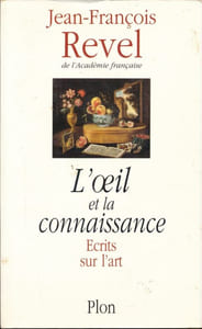 L'oeil et la connaissance. Ecrits sur l'art