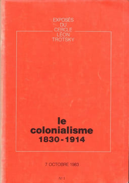 Le colonialisme 1830 - 1914 . Cercle léon Trotsky ]