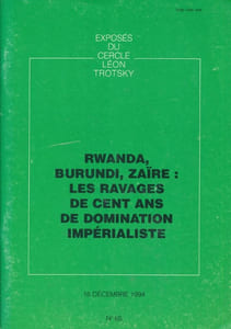 Rwanda, Burundi, Zaïre : les ravages de cent ans de domination impérialiste