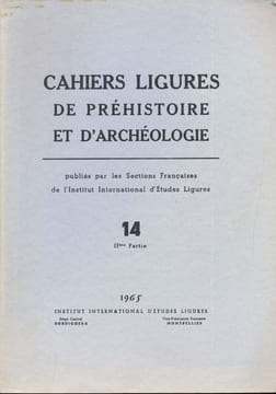 Cahiers ligures de Préhistoire et d'Archéologie. 14. 2ème partie de 1965. COLLECTIF