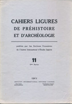 Cahiers ligures de Préhistoire et d'Archéologie. 11. 2ème partie de 1962 . COLLECTIF