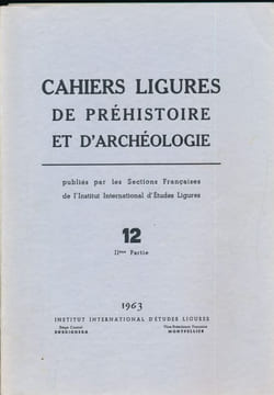 Cahiers ligures de Préhistoire et d'Archéologie. 12. 2ème partie de 1963. COLLECTIF