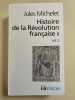 Histoire de la Révolution française. Tome II - Volume II. MICHELET Jules