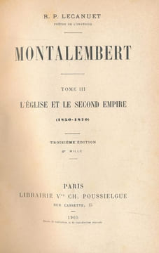 Montalembert, d'après son journal et sa correspondance . LECANUET R.P.